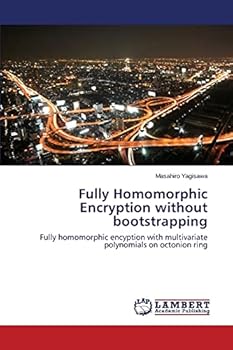 Paperback Fully Homomorphic Encryption without bootstrapping Book