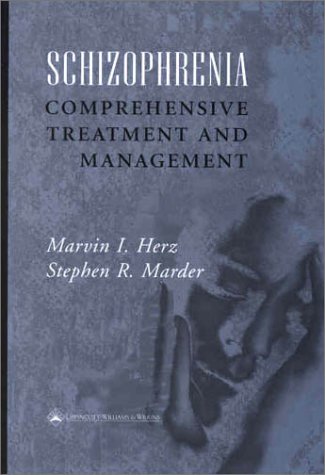 健康・医学 Comprehensive Treatmentof Schizophrenia8 The Comprehensive Treatment and Management of Schizophrenia