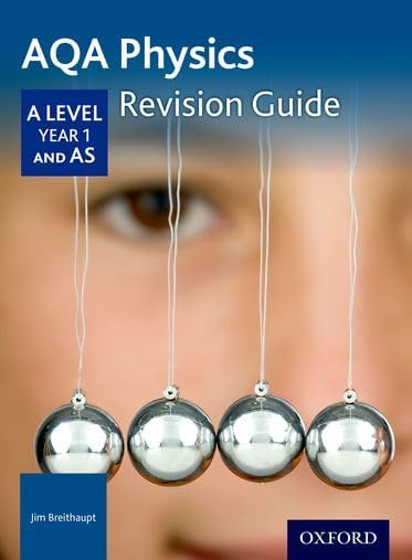 AQA A Level Physics Year 1 Revision Guide: With all you need to know for your 2022 assessments (AQA A Level Sciences 2014) Paperback โ 13 Oct. 2016