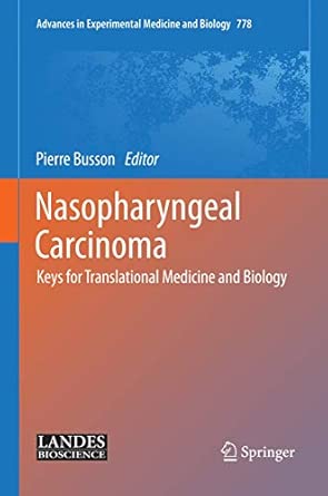 Nasopharyngeal Carcinoma: Keys for Translational Medicine and Biology: 778 2013th Edition-Wow! eBook