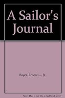 A Sailor's Journal B00AHGIB2Q Book Cover