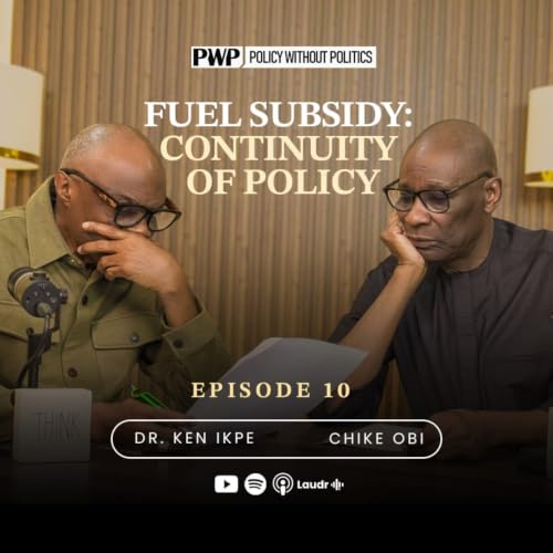 PWP: Fuel Subsidy: Continuity of Policy S1 EP10