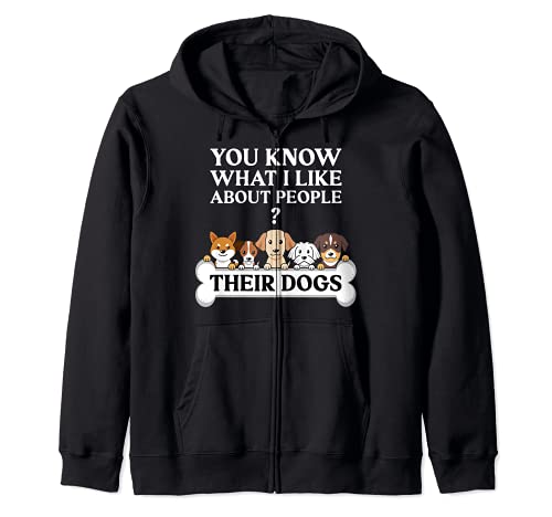 Funny Dog Gifts You Know What I Like About People Their Dogs Zip Hoodie, Black
