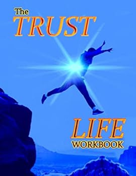 Paperback The Trust Life Workbook Book