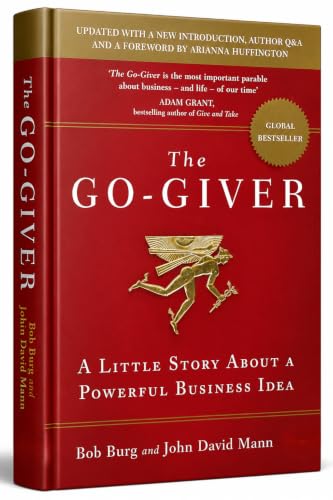 The Go-Giver by Bob Burg & John David Mann – A Powerful Story About Success, Leadership & Giving