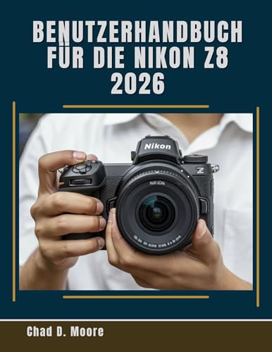 Manuel Nikon Z8 2026 allemand pour réussir vos photos nature