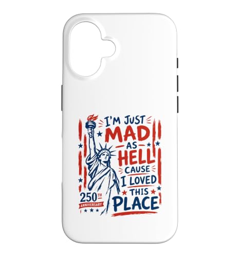 I'm Just Mad As Hell 250th Anniversary �X�}�z�P�[�X iPhone 16 �p