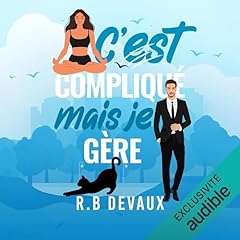 Couverture de C'est compliqué, mais je gère