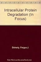 Intracellular Protein Degradation (In Focus) 0199632936 Book Cover