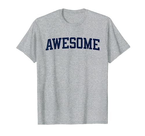 Diseño que dice impresionante en él Varsity Prep Block Letter Camiseta