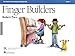 Finger Builders, Book 1