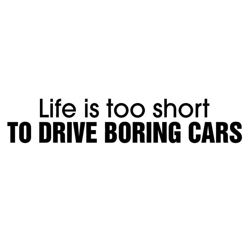 GADGETS WRAP Vinyl Wall Decal Sticker Life is Too Short to Drive Boring Cars Funny-image-41