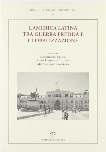 L'America Latina tra guerra fredda e globalizzazione