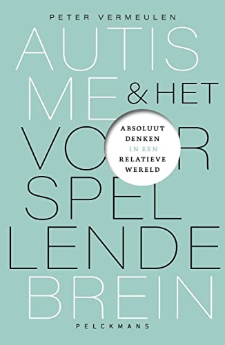 Photo de Autisme en het voorspellende brein: absoluut denken in een relatieve wereld
