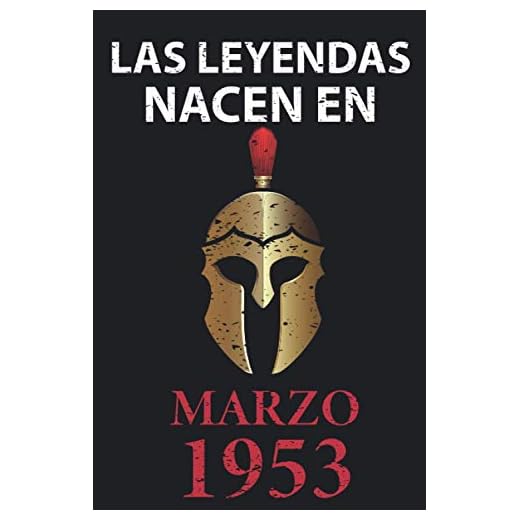 Las leyendas nacen en marzo 1953: Regalo de cumpleaños perfecto para hombre y mujer de 68 años I Cita positiva , humor I Cuaderno , diario , libro de ... I Idea original para el 68 cumpleaños