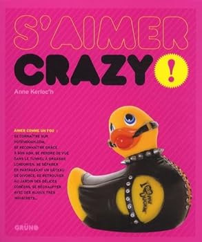 Paperback S'aimer crazy ! [French] Book