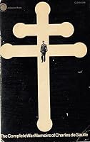 The Complete War Memoirs of Charles De Gaulle B000VC93VY Book Cover