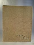  Fritz Behn . mit Widmung u. signiert, Erstausgabe, (Widmung von Fritz Behn an Konsul Dieckmann - Jugendfreund von Thomas Mann)