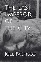 The Last Emperor of the City 1734036648 Book Cover