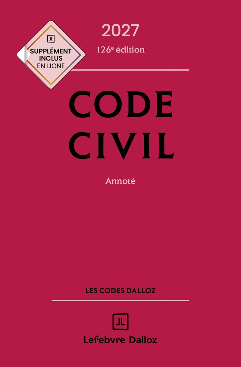 Code civil 2027, annoté. 126e éd.