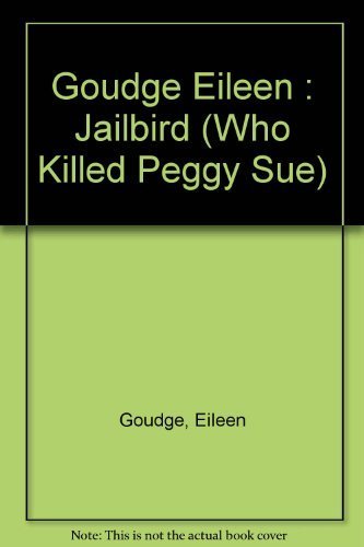 Jailbird (Who Killed Peggy Sue) 0140348905 Book Cover