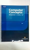 Computer Concepts: Windows 7/Vista/XP 1591363659 Book Cover