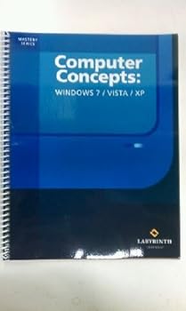 Spiral-bound Computer Concepts: Windows 7/Vista/XP Book