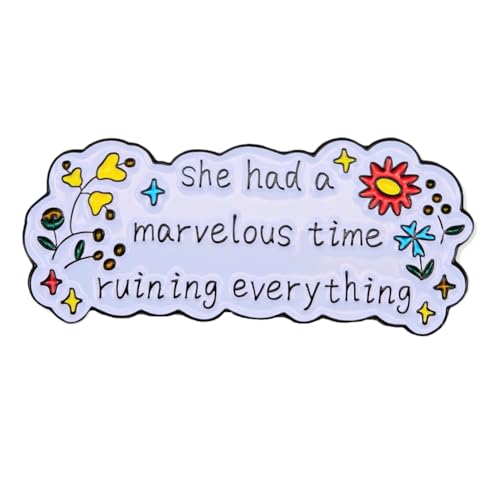 Image of Enamel Pin,She Had A Marvelous Time Ruining Everything Lapel Pin,Humorous Feminist Badge Gift For Girls Women Teens Friends Family DIY Decor Canvas Bag Backpack Lanyards Jacket Accessory