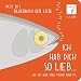 Produktbild Ich hab Dich so lieb... ...wie das Auge eines Fisches rund ist. Bilderbuch Liebe: Ich hab Dich so lieb... ...wie das Auge eines Fisches rund ist. 1-3 Jahre