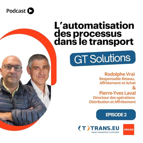 Couverture de L’automatisation des processus dans le transport - EP2 - GT Solutions