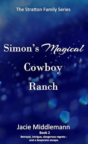 Simon's Magical Cowboy Ranch - Book 2