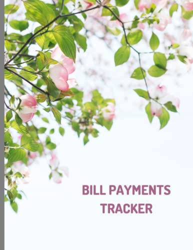 Bill payments tracker: Simple Monthly Bill Payment Checklist Tracker Log Book, Organizer, Planner ; Bills Due Calendar;Money Debt; Family Budgeting; Financial Planning Journey Notebook