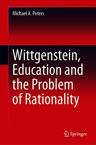 Book Cover for Wittgenstein, Education and the Problem of Rationality