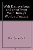 Walt Disney's bees and ants: From Walt Disney's Worlds of nature B0007FARUG Book Cover
