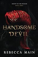 Handsome Devil: Ascent of the Wicked Book 3 1956748059 Book Cover