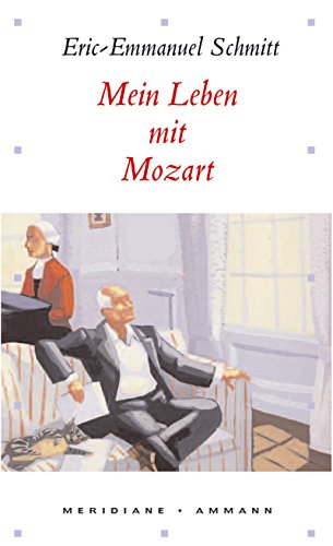 Mein Leben mit Mozart, m. Audio-CD