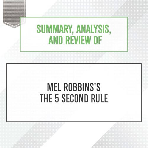Summary, Analysis, and Review of Mel Robbins's ... B0DFZHLSL3 Book Cover