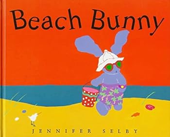 Beach Bunny by Jennifer Selby (1996-04-01)