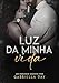 LUZ DA MINHA VIDA