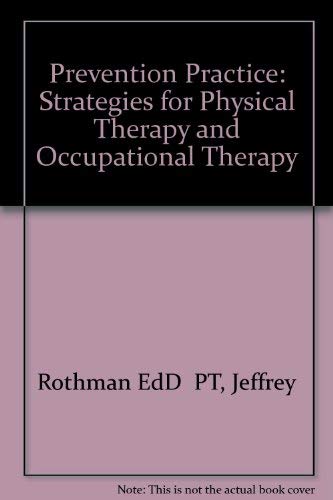Prevention Strategies for Physical Therapy and Occupational Therapy Practice