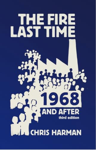 The Fire Last Time: 1968 and After 1910885797 Book Cover