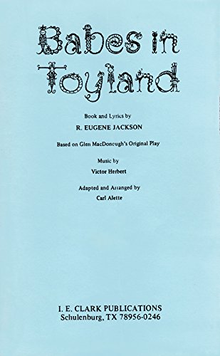 Babes in Toyland: A Play (A "Stage Magic" Play) 0886802679 Book Cover