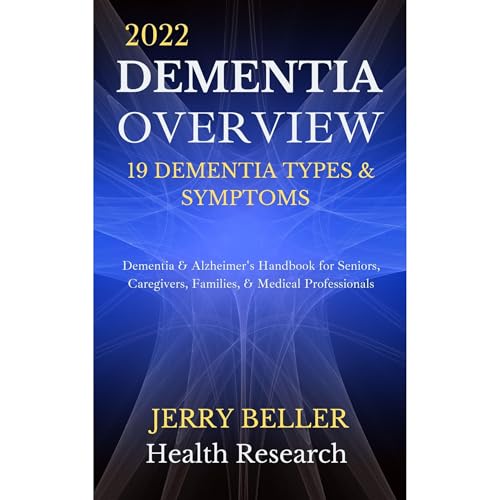 DEMENTIA OVERVIEW (2022 Update) by Jerry Beller, Beller Health episode artwork
