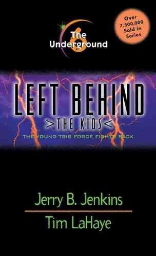 Left Behind The Kids: The Underground
