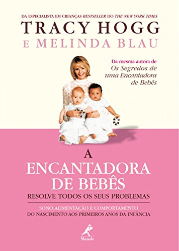 A encantadora de bebês resolve todos os seus problemas: Sono, ali...