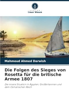 Paperback Die Folgen des Sieges von Rosetta für die britische Armee 1807 [German] Book