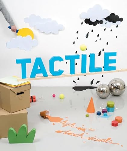 Tactile: High Touch Visuals
