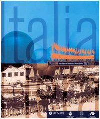 Italiafiera 1861-2006 ouvrage de référence pour comprendre l'histoire économique globale