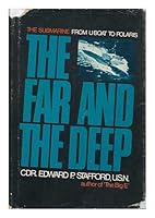 FAR & THE DEEP/Submarine From U-Boat to Polaris B000GRIHPW Book Cover