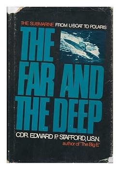 Hardcover FAR & THE DEEP/Submarine From U-Boat to Polaris Book